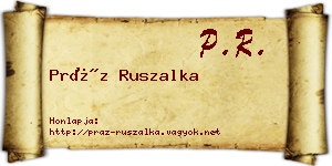 Práz Ruszalka névjegykártya